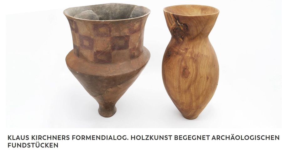 Klaus Kirchners FORMENDIALOG. Holzkunst begegnet archäologischen Fundstücken